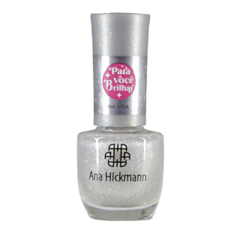 Ana Hickmann - Para você Brilhar - Esmalte 9ml