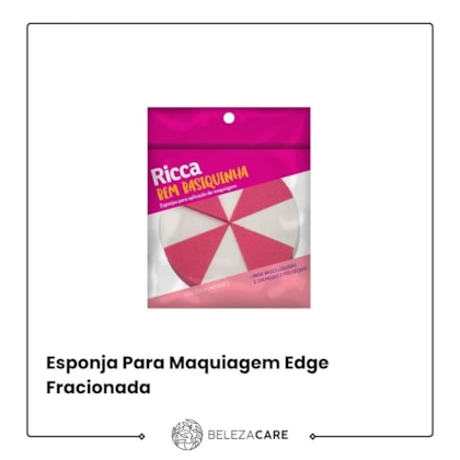 Segunda imagem do produto Ricca - Esponja Para Maquiagem Edge Fracionada